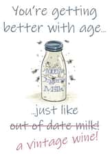 Funny Birthday Card for Friends, Family and Loved Ones. Getting better with Age created by FriedGreenKidneyBean Cards