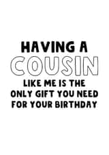 Funny Birthday Card - Cousin - Gift created by The Blunt Badger