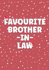 Cheeky Christmas Card - Favourite Brother-in-Law created by Prints With Personality