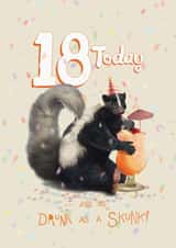 Drunk as a Skunk Funny 18th Birthday Card created by Fasanian Artistry
