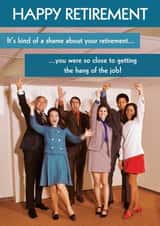 Cheeky Retirement Card - Getting the Hang of It created by Quitting Hollywood