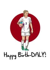 Rachel Daly Lionesses Birthday Card - Football fan for England! created by SeariouslyCreative