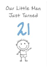 Cute Birthday Card - Little Man - 21st created by @MisterDave