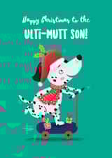 Funny Christmas Card - Ulti-mutt Son created by Hannah Jayne Lewin