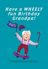Fun Birthday Card - Grandpa - Grandpa Wheely created by Hannah Jayne Lewin
