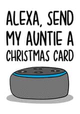 Christmas Card for Auntie | Funny Alexa Card created by TeePee Creations