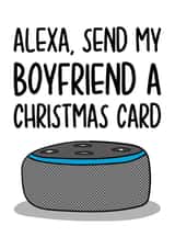 Funny Christmas Card for Boyfriend | Alexa Card created by TeePee Creations