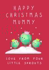 Cute Christmas Card - Mummy - Little Sprouts created by Painted Parasol Studio