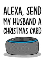 Funny Christmas Card for Husband | Alexa Card created by TeePee Creations