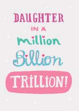 Heartfelt Birthday Card - Daughter In A Million... created by Pencilface