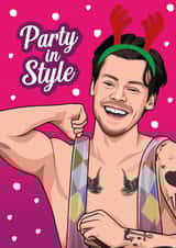 Funny Christmas Card - Party in Style - Harry Styles created by All Things Banter