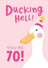 Funny 70th Birthday Card for Her - Ducking Hell created by The Cake Thief
