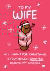 Rude and Funny Christmas Card - Wife - Pig's in Blankets created by NICHOLA COWDERY ILLUSTRATIONS 