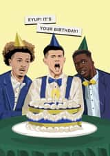 Leeds United Birthday Card | Eyup It's Your Birthday! created by Scored It