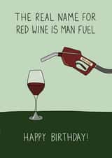 Cheeky Birthday Card - Red Wine - Man Fuel created by Becky Wood