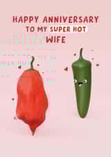 Funny Anniversary Card - Wife - Super Hot Chilli created by Fliss Muir