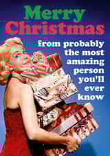 Funny Christmas Card - Most Amazing Person - Friend created by Dean Morris Cards
