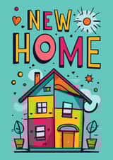 Fun New Home Card - Colourful House created by Big Squeak