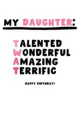 Cheeky Birthday Card - Daughter - Twat created by Pink Peach Cards