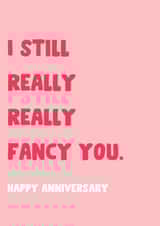 Heartfelt Anniversary Card - I Really Fancy You created by The Broad Lane Print