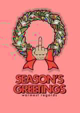Christmas Holidays - Wreath - Rude - Middle Finger created by fyou cards