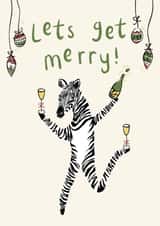 Let's Get Merry Pun - Fun Christmas Card - Festive Drinks - Zebra Christmas Card created by Lauren Barclay