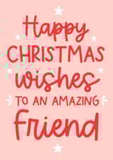 Cute Christmas Card for an Amazing Friend created by Word Up Creative