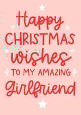Cute Christmas Card for an Amazing Girlfriend created by Word Up Creative