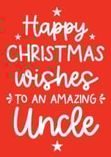 Cute Christmas Card - Amazing Uncle created by Word Up Creative