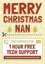 Funny Christmas Card - Nan - Tech Support Voucher created by AbiGoLucky