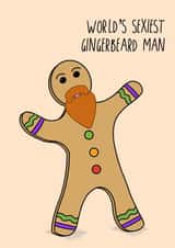 Funny Christmas / Birthday / Anniversary card - world’s sexiest gingerbeard man created by Tilly From The Tuck Shop