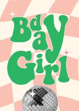 Bday Girl Birthday Card created by Moonshine Prints