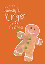 Favourite Ginger at Christmas card - Ginger boyfriend - Ginger girlfriend created by Under the Willow Tree