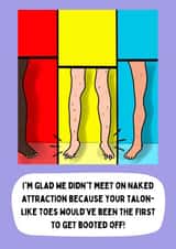 Funny Naked Attraction-inspired card - for Anniversary - Tallon-like Toes created by original fox designs