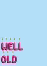 Funny birthday card for him and her - getting old - from family or friends created by Courtney Simon