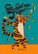 Motivational Good Luck card - Dancing Tiger - Go get them, Tiger! created by Kasia Cards