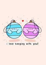 Cute Christmas card - Hanging with You created by Rosalie Perl