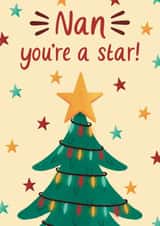 Cute Christmas Card For Nan - Decorated Christmas Tree - You're A Star! created by Chloe Tyler