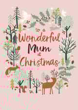 Christmas Card for Mum - Cute winter woodland - To a wonderful Mum created by Nina Raby - Jones