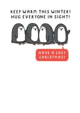 Keep Warm This Winter! Hug Everyone In Sight! Fun Christmas Card created by mungo and shoddy
