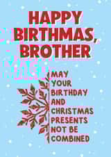A Birthday-at-Christmas card for your Brother created by @MarcoLooks