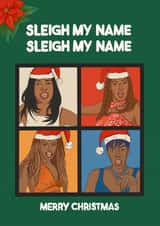 Retro Destiny's Child Xmas card - For Friends and Family - Sleigh My Name - 90's created by Kasia Cards