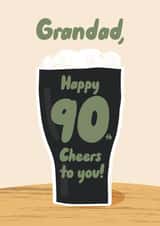Fun birthday card for your Grandad - 90th Birthday - Cheers to you! created by Pixie Studio