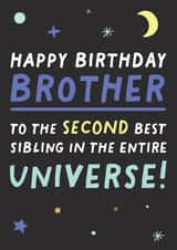 Funny Birthday Card For Your Brother - Space - Second Best Sibling created by Pixie Studio