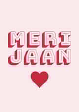 Romantic Desi Anniversary or Valentine's Card - Meri Jaan created by Gupshup