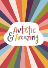 Autistic & Amazing created by Woody's Design