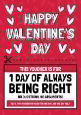 Funny 'Day of Being Right' Voucher Card - Valentine's Day created by AbiGoLucky