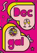 December Gal Birthday Card - December Born - Party Girl created by Lisa Wardle
