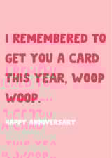 Funny Anniversary Card - I Remembered To Get You A Card This Year created by The Broad Lane Print