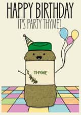 Cute Happy birthday card- it's party thyme! created by HotCrossPuns